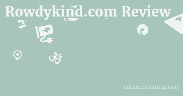 Rowdykind.com Review 1 by