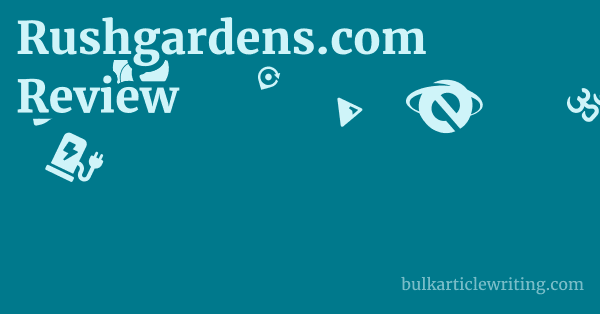 Rushgardens.com Review 1 by