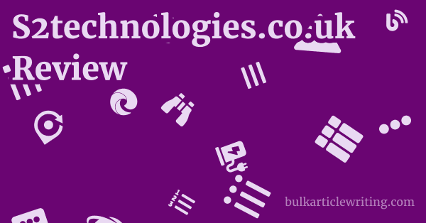 S2technologies.co.uk Review 1 by