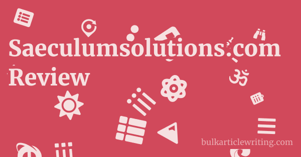 Saeculumsolutions.com Review 1 by