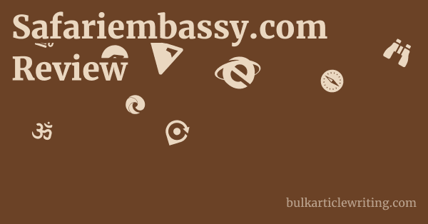 Safariembassy.com Review 1 by
