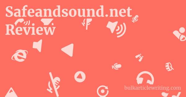Safeandsound.net Review 1 by Partners