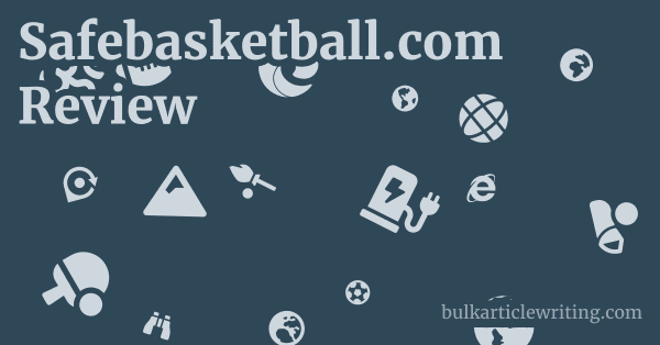 Safebasketball.com Review 1 by