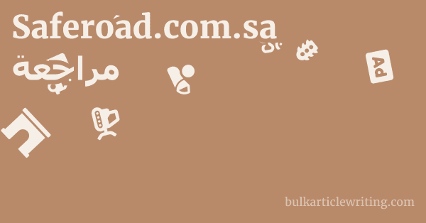 Saferoad.com.sa مراجعة