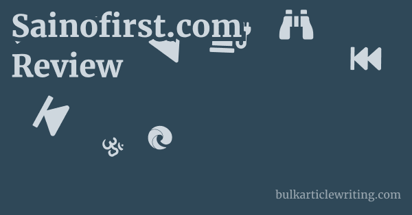 Sainofirst.com Review 1 by