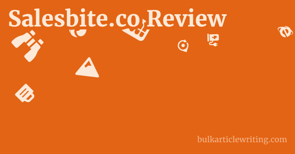 Salesbite.co Review 1 by