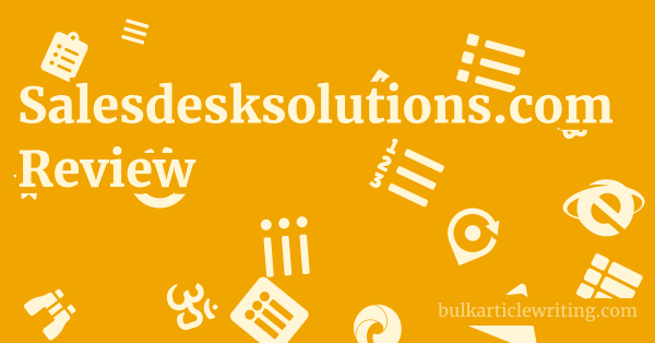 Salesdesksolutions.com Review 1 by