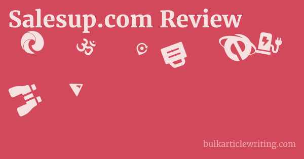 Salesup.com Review 1 by