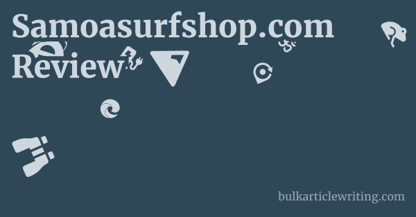 Samoasurfshop.com Review 1 by