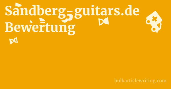 Sandberg-guitars.de Bewertung 1 by