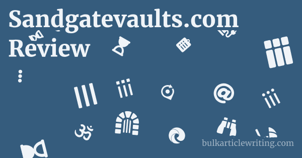 Sandgatevaults.com Review 1 by
