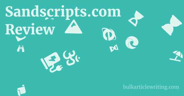 Sandscripts.com Review 1 by