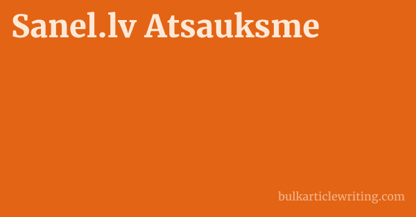 Sanel.lv Atsauksme 1 by