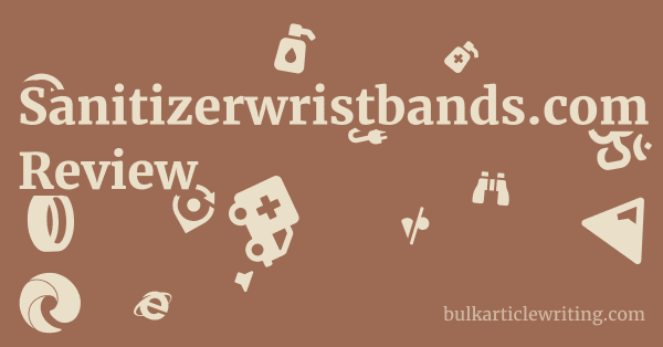 Sanitizerwristbands.com Review 1 by