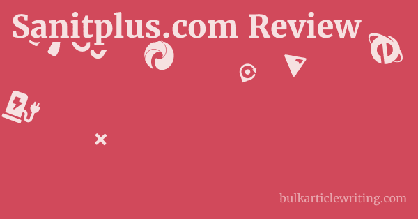 Sanitplus.com Review 1 by