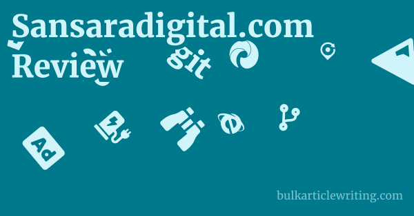 Sansaradigital.com Review 1 by