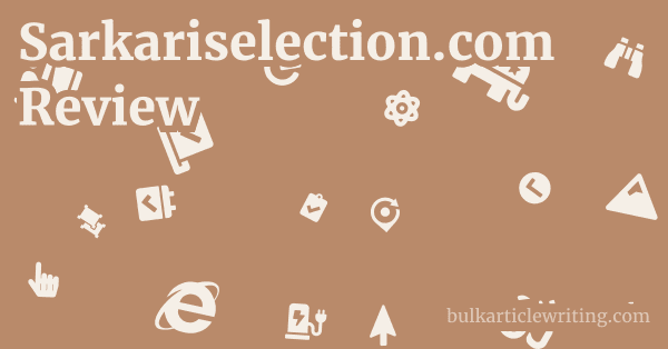 Sarkariselection.com Review 1 by