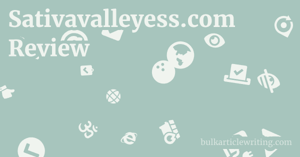 Sativavalleyess.com Review 1 by