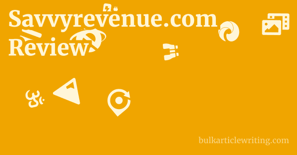 Savvyrevenue.com Review 1 by