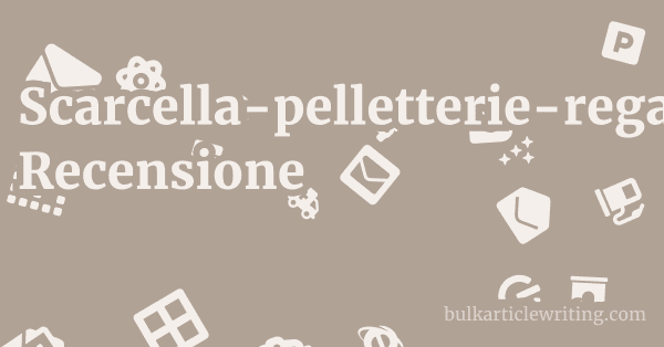 Scarcella-pelletterie-regali.it Recensione 1 by