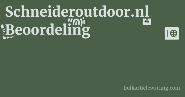 Schneideroutdoor.nl Beoordeling 1 by