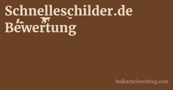 Schnelleschilder.de Bewertung 1 by