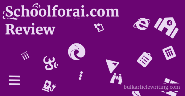 Schoolforai.com Review 1 by