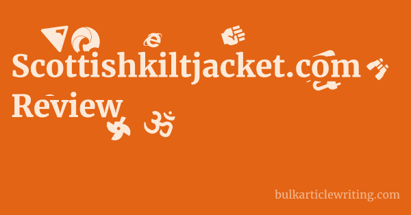 Scottishkiltjacket.com Review 1 by