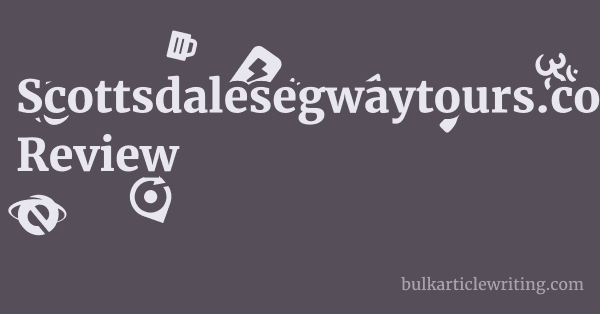 Scottsdalesegwaytours.com Review 1 by