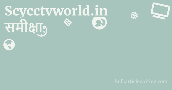 Scycctvworld.in समीक्षा 1 by Partners
