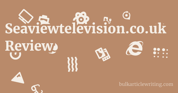 Seaviewtelevision.co.uk Review 1 by