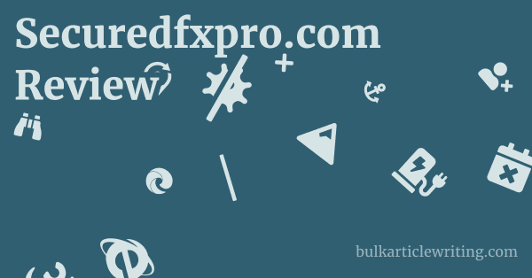 Securedfxpro.com Review 1 by