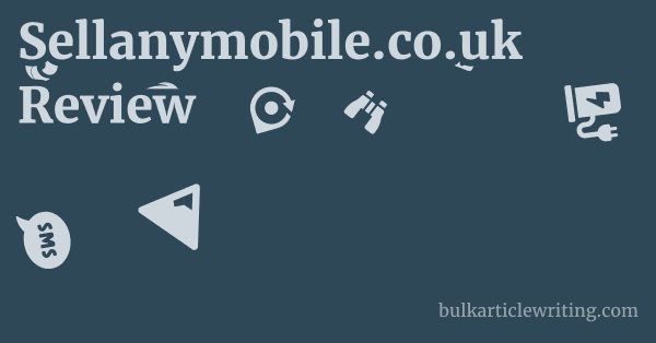 Sellanymobile.co.uk Review 1 by
