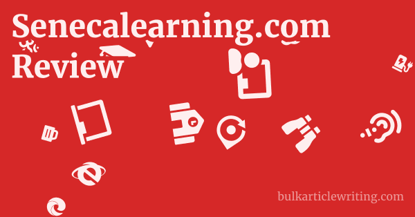 Senecalearning.com Review 1 by