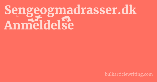 Sengeogmadrasser.dk Anmeldelse 1 by