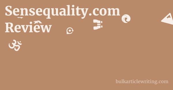 Sensequality.com Review 1 by Partners