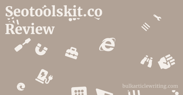 Seotoolskit.co Review 1 by