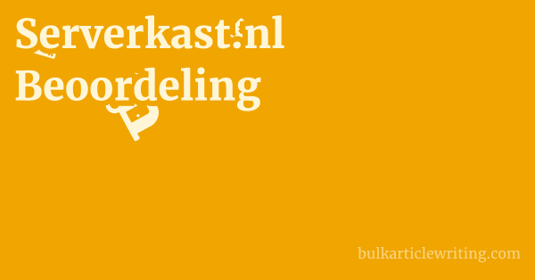 Serverkast.nl Beoordeling 1 by