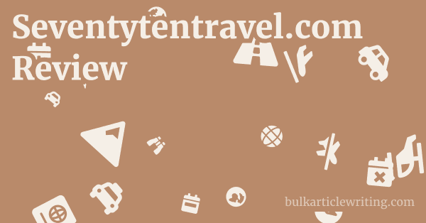 Seventytentravel.com Review 1 by