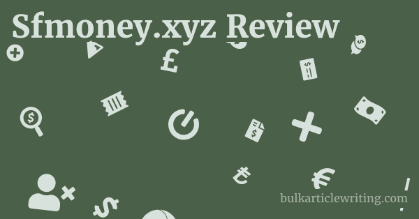 Sfmoney.xyz Review 1 by