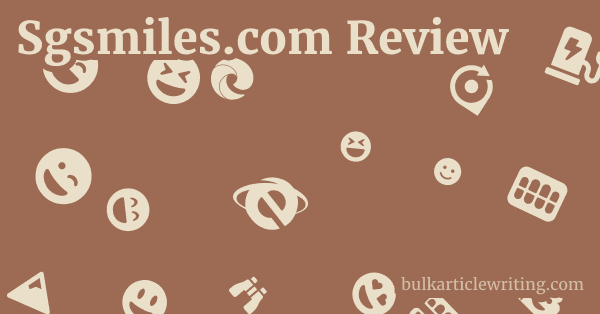 Sgsmiles.com Review 1 by