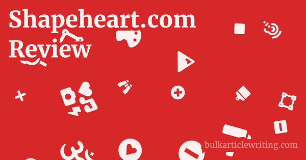 Shapeheart.com Review 1 by