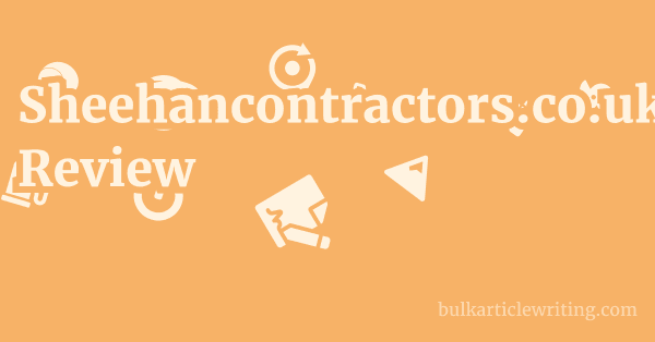Sheehancontractors.co.uk Review 2 by Sheehancontractors.co.uk Review 1 by