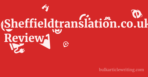 Sheffieldtranslation.co.uk Review 1 by