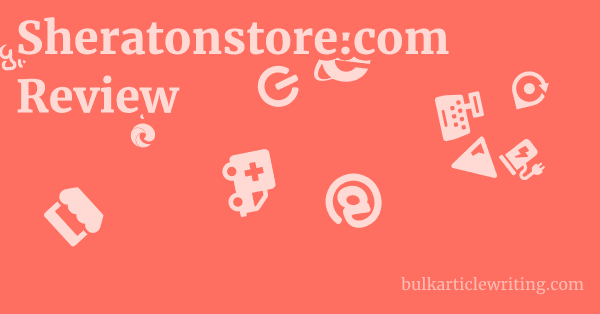 Sheratonstore.com Review 1 by