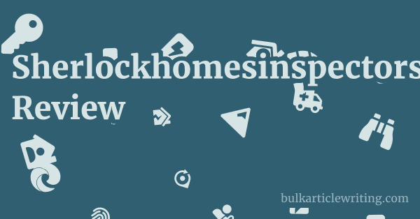 Sherlockhomesinspectors.com Review 1 by