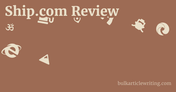 Ship.com Review 1 by