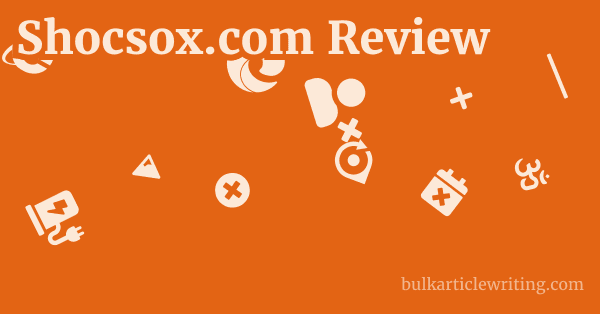 Shocsox.com Review 1 by