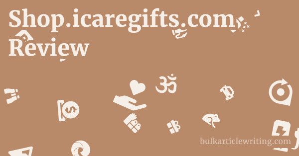 Shop.icaregifts.com Review 1 by