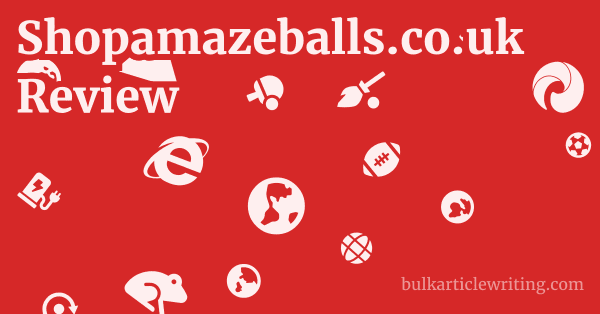 Shopamazeballs.co.uk Review 1 by